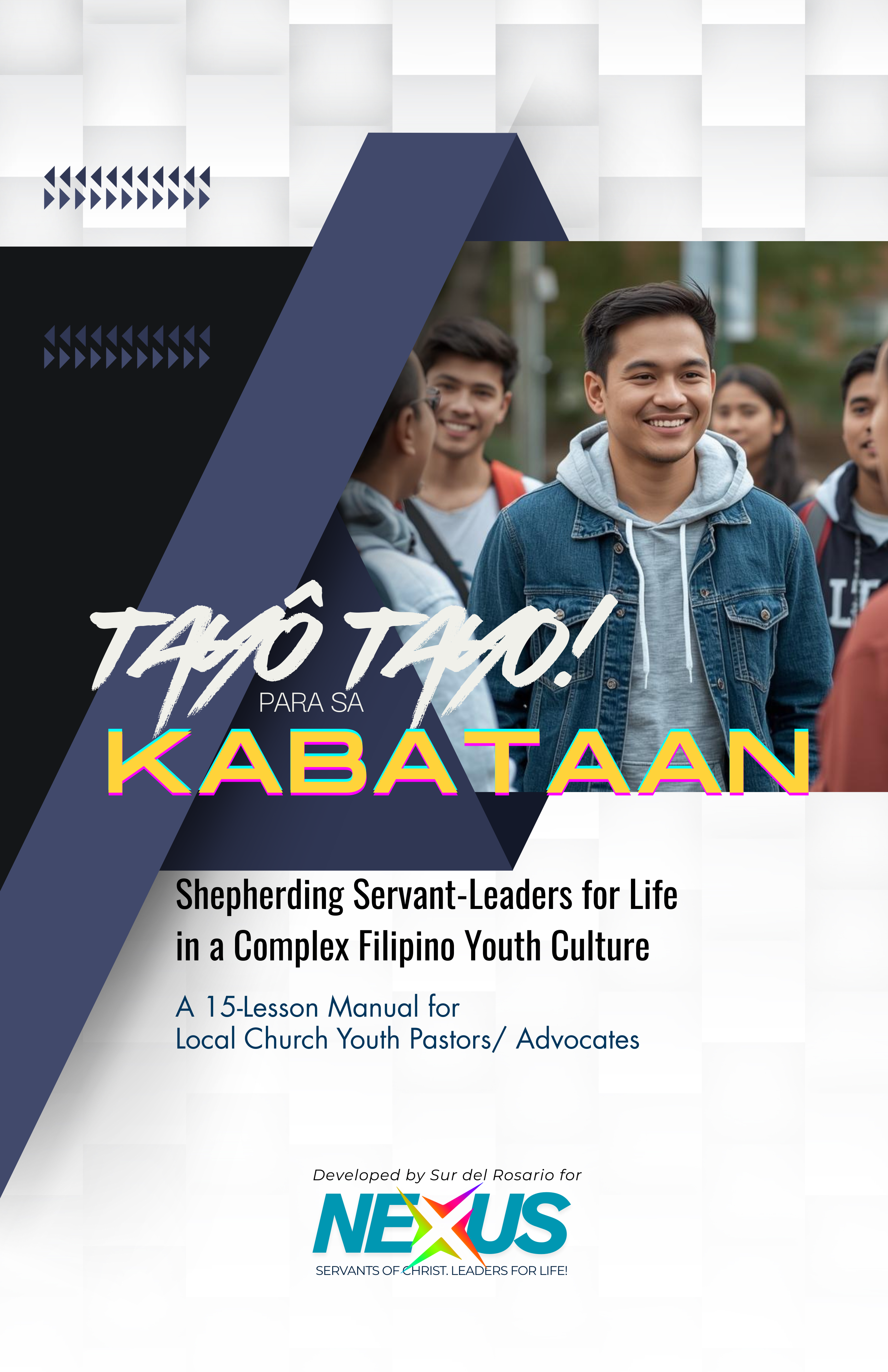 Tayô Tayo Para sa Kabataan:A 15-Lesson Manual for Youth Advocates